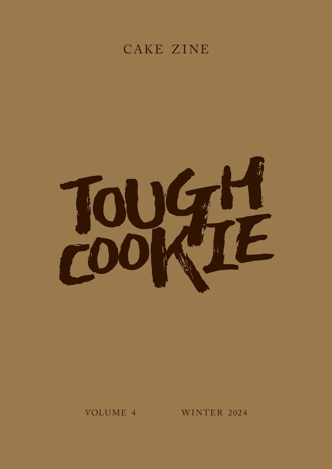 Cake Zine, Volume 4 (Tough Cookie)