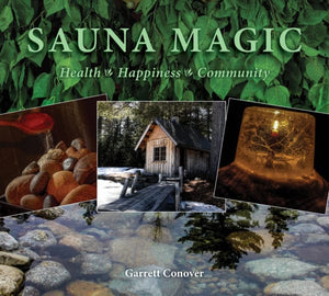 Sauna Magic: Health, Happiness and Community